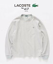 LACOSTE * 417 ヘンリーネック ワッフルTシャツ