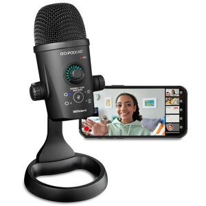 Roland���[�����hGO:PODCASTiPhone��Android�X�}�z��PC�EMac�Ή��w�����؂�ւ��\�R���e���c�N���G�[�^�[�E�X�g���[�}�[/�z�M�҂�e�����[�N����USB�R���f���T�[�}�C�N�z�M�����x���A�b�v����c