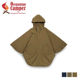 【最大1000円OFFクーポン配布中】 Oregonian Camper オレゴニアンキャンパー ポンチョ コート ファイアープルーフ 焚き火 FP BONFIRE PONCHO ネイビー オリーブ ブラウン OCW-2002 アウトドア