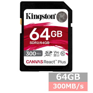 LOXg SDJ[h SDXC SDR2 64GB Canvas React Plus SDkingston SDXCJ[h Class10 UHS-II U3/V90 J fWJ rfIJ p\R sAi