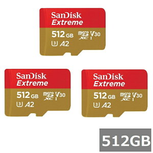 y_tf[ Si P5z y3Zbgz TfBXN }CNSD MicroSDXC SDSQXAV-512G-GN6MN Extreme 512GB Sandisk }CNSDXCJ[h microSDJ[h Class10 UHS-I J X}z sAi