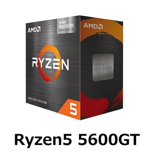 AMD Ryzen 5 5600GT CPU 3.6GHz 6RA 65W fXNgbv vZbT[ p\R PC BPO sAi