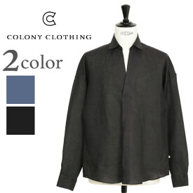 COLONY CLOTHING コロニークロージング メンズ シャツ カプリ プールサイドシャツ 長袖 レギュラーカラー リネン プルオーバー Albini社製生地 CC2401-SH02-01 INDIGO ネイビー BLACK ブラック