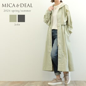 MICA&DEAL マイカアンドディール レディース コート パーカー フーデット ロング丈 ジップアップ ナイロン ウエストマーク 107061 CHARCOAL チャコール MINT ミント