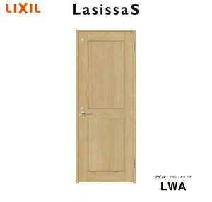 ラシッサ S トイレドア クラシックタイプ LWA ノンケーシング枠 05520/0620/06520/0720/0820/0920 リクシル トステム LIXIL TOSTEM 片開き 洗面 トイレ ドア 明り採り窓 【配送先は関東地方の一部のみに限