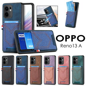 スマホケース 背面ポケット デニム風 OPPO Reno13 A ケースOPPO Reno13 A カバー カード収納 スマホケース 背面 OPPO Reno 13A ケース カバー 耐衝撃 薄型 OPPO Reno 13Aケース おしゃれ かわいい OPPO Reno13 A