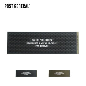 ポストジェネラル ラバーバーマットロング POST GENERAL RUBBER BAR MAT LONG プレースマット 水切りマット バーマット グラス置き コースター 水切り バーカウンター ショットバー お酒 マット アウトドア キャンプ フェス ギフト 【正規品】