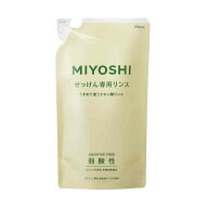 ミヨシ 無添加石けん専用リンス 詰替＋＋ 300ML