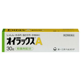 【指定第2類医薬品】オイラックスA 30G 【セルフメディケーション税制対象】