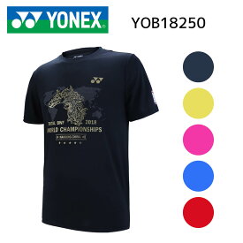 YONEX YOB18250 バドミントン世界選手権大会2018ユニドライTシャツ ヨネックス【メール便可/限定品】