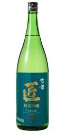 京姫　匠　純米吟醸　1.8L