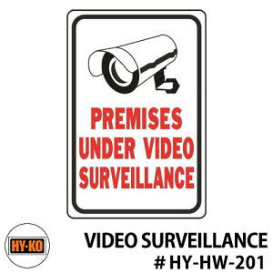 HY-KO nCR[ 12x18inch wr[f[eB A~TCv[g yVIDEO SURVEILLANCEz@ C C AJ er f  TC W Made in USA