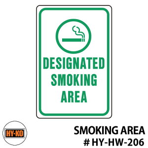 HY-KO nCR[ 12x18inch wr[f[eB A~TCv[g ySMOKING AREAz@ C C AJ er f  TC W Made in USA