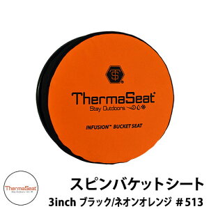 ThermaSeat T[}V[g XsoPbgV[g513 3inch yBlack/NeonOrangez 8cm [N^Cg5KoPcΉ 360x] fMinfusionpbh̗p  JbR AEghA Lv ނ t