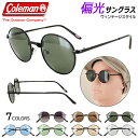 サングラス レディース メンズ 偏光サングラス コールマン 丸形 ラウンド おしゃれ Coleman CVT01 CLT06 ドライブ UVカット 釣り ブランド カジュアル ファッション メタルフレーム ヴィンテージスタイル ライトカラーレンズ 薄い色 紫外線対策 軽量 送料無料