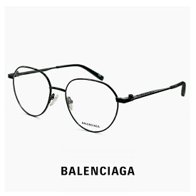 バレンシアガ メガネ 【 度付き 又は 伊達レンズ 無料 】BALENCIAGA bb0168o 003 眼鏡 度あり,ダテ眼鏡,クリアサングラス,老眼鏡 として対応可能 メンズ レディース ユニセックス モデル ボストン クラウンパント 型 メタル フレーム 黒ぶち 正規品