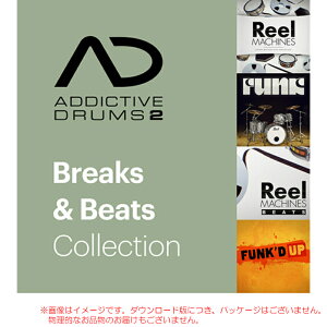 XLN AUDIO ADDICTIVE DRUMS 2 BREAKS & BEATS COLLECTION _E[h