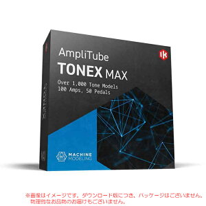 IK MULTIMEDIA TONEX MAX _E[h S̓{KiI