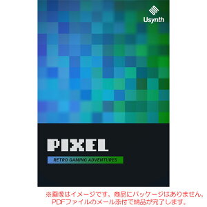 UJAM USYNTH PIXEL �_�E�����[�h�� ���S�̓��{���K�i�I���g���Q�[���E�V���Z�y1/11�܂œ����I�z