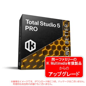 IK MULTIMEDIA TOTAL STUDIO 5 PRO UPGRADE �_�E�����[�h�� ���S�̓��{���K�i�I