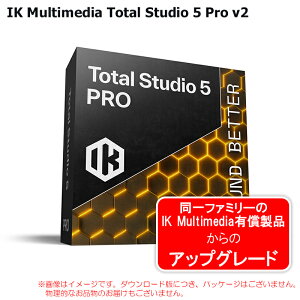 IK MULTIMEDIA TOTAL STUDIO 5 PRO V2 UPGRADE �_�E�����[�h�� ���S�̓��{���K�i�I