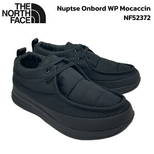 U m[X tFCX THE NORTH FACE kvV I{[h EH[^[v[t JV Nuptse Onbord WP Mocassin NF52372 CK R[fubN T[Cg Y [XAbv Lv AEghA 