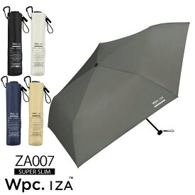傘 折りたたみ IZA iza イーザ SUPER SLIM ZA007 超軽量 軽量 190g コンパクト メンズ UNISEX レディース Wpc. 折り畳み 日傘 雨傘 晴雨兼用 シンプル おしゃれ 人気 プレゼント ワールドパーティー