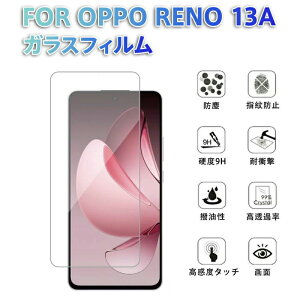 OPPO RENO13A �p �K���X�t�B���� ���{�����Ɏq�̗p 9H�d�x �Ռ��h�~ �w��h�~ �����R�[�e�B���O �����ߗ� ��ʕی� �S�ʃJ�o�[ 3D�^�b�`�Ή� ����h�~ �ȒP���t�� �X�}�z�ی�t�B���� �t���ی�