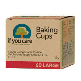 【送料無料】 ベーキングカップ ラージ 大 60個 カップ イフユーケア ベーキング 料理 お菓子作り 無漂白【If You Care】Baking cups, Large 60 Cups