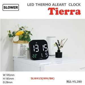 SLOWER �@Tierra�@�e�B�G���@SLW415�@LED�@THERMO�@ALERT�@CLOCK�@�f�W�^�����v�@�Ǌ|�����v�@�u�����v�@�A���[���@�ڊo�܂����v�@�M���Ǒ΍�@�J�E���g�_�E���@���x�v�@�������@���ʁ@�傫��