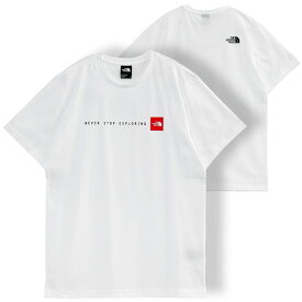 ノースフェイス THE NORTH FACE Tシャツ NF0A87NS M S/S NEVER STOP EXPLORING TEE-FN4_TNF_WHITE【新作】