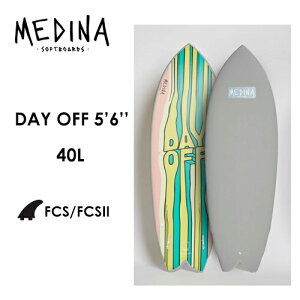 MEDINA SOFTBOARDS KuGEfB[i \tg{[h t@ gDAY OFF 5f6ff