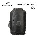 O'neill オニール サーフィン 防水 ウェットバッグ リュック●SUPER PSYCHO SACK スーパーサイコサック GAL-900A3