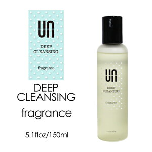 UN �A�� UV ���Ă��~�ߗ��Ƃ� ���C�N���Ƃ���UN DEEP CLEANSING fragrance 150ml