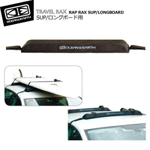  OCEAN&EARTH I[VAhA[X J[pi bN LARAP RAX SUP/LONGBOARD Tbv/O{[h