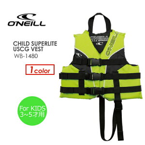 O'NEILL �I�j�[�� �A�E�g�h�A ���C�t�W���P�b�g �q�� ���S �x�X�g��CHILD SUPERLITE USCG VEST WB-1480