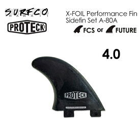 フィン ソフトフィン シングルスタビ PROTECH プロテック●X-FOIL Performance Fin Sidefin Set A-80A 4’’ レギュラー