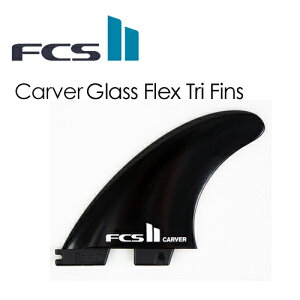 �������� FCS2 �G�t�V�[�G�X �t�B�� �g���C�t�B�� GlassFlex �O���X�t���b�N�X��FCSII CARVER GF Tri Fins