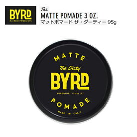 あす楽 BYRD バード ワックス ポマード 整髪料,メール便対応可●BYRD MATTE POMADE マットタイプ 95g
