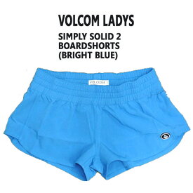 VOLCOM/ボルコム新作レディースサーフパンツSIMPLYSOLID2"BBLボードショーツ/サーフトランクス女性用水着サーフィン用