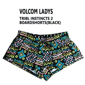 VOLCOM/ボルコム新作レディースサーフパンツTRIBLINSTINCTS2BLACKボードショーツ/サーフトランクス水着サーフィン用WOMENS女性用