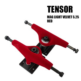 TENSOR/テンサー MAG LIGHT VELVET 5.25 SONG/RED TRUCK トラック /TRUCK スケボーSK8 SKATEBOARD スケートボードトラック 空洞シャフト[返品、交換及びキャンセル不可]
