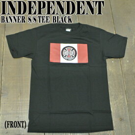 値下げしました！INDEPENDENT/インデペンデント BANNER S/S TEE BLACK メンズ Tシャツ 男性用 T-shirts 半袖 丸首　クリックポスト対応