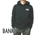 値下げしました！BANKS/バンクス EVERY WHERE HOOD DIRTY BLACK スウェットパーカー メンズ L/S 長袖 フード付きトレーナー スウェット ロゴプリント 0288 [返品、交換及びキャンセル不可]