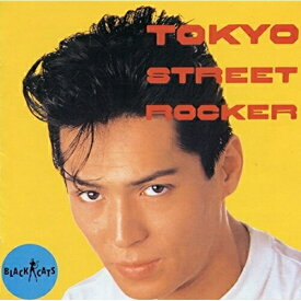 CD / BLACK CATS / 東京ストリート・ロッカー (ライナーノーツ) / TKCA-74558