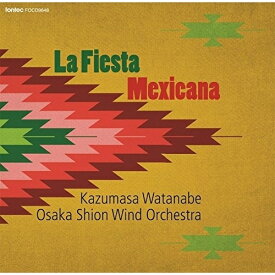 CD/メキシコの祭り/大阪市音楽団/FOCD-9648