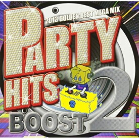 CD/PARTY HITS〜2013「2」/DJ ファントム/SRVC-1050
