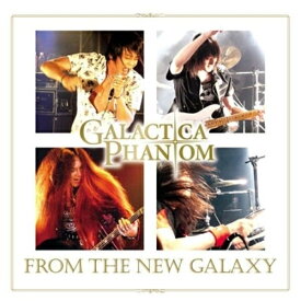 【取寄商品】CD / Galactica Phantom / From The New Galaxy / GPRS-1ND