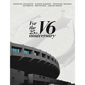 BD / V6 / For the 25th anniversary(Blu-ray) (2Blu-ray+CD) (初回盤B/308分) / AVXD-27962