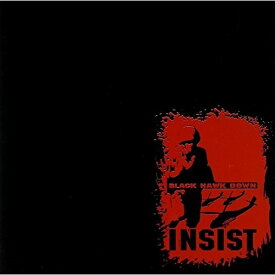 CD / INSIST / BLACK HAWK DOWN / PRS-3